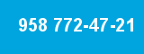 958 772-47-21